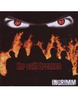 INGRIMM - Ihr sollt brennen - CD